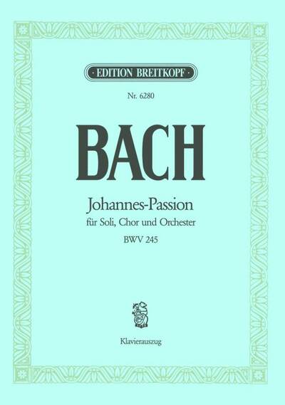 JOHANN SEBASTIAN BACH : JOHANNES-PASSION BWV 245 - LA PASSION SELON ST JEAN - CHOEUR MIXTE ET PIANO - Image 5