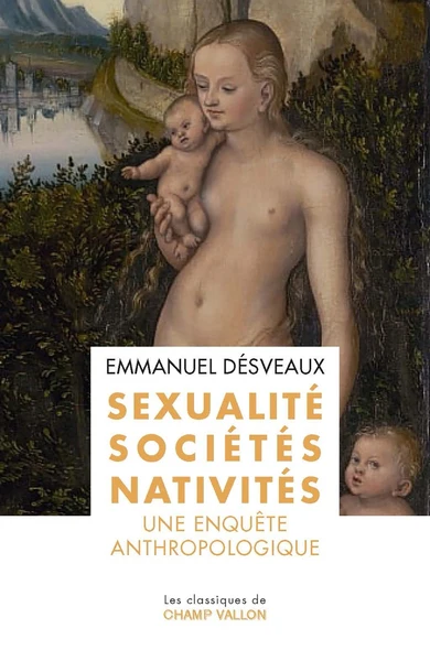 Sexualités, sociétés, nativités - Une enquête anthropologiqu - Image 2