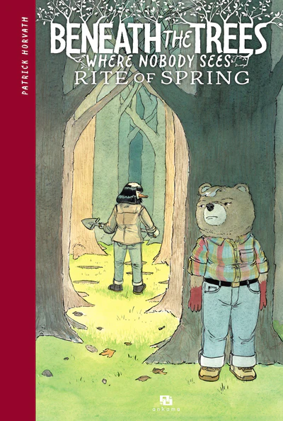 Beneath the trees where nobody sees : Rite of Spring