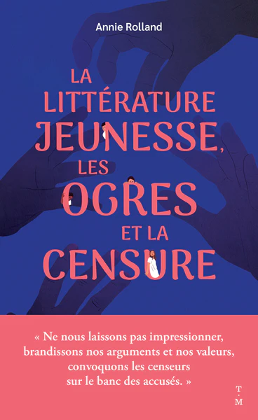 La littérature jeunesse, les ogres et la censure - Image 5
