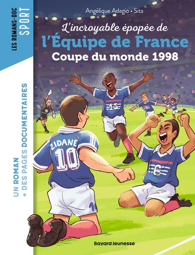 L'incroyable épopée de l'Équipe de France. Coupe du monde 1998 - Image 2