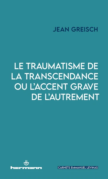 Le traumatisme de la transcendance ou l'accent grave de l'autrement - Image 3