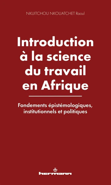 Introduction à la science du travail en Afrique