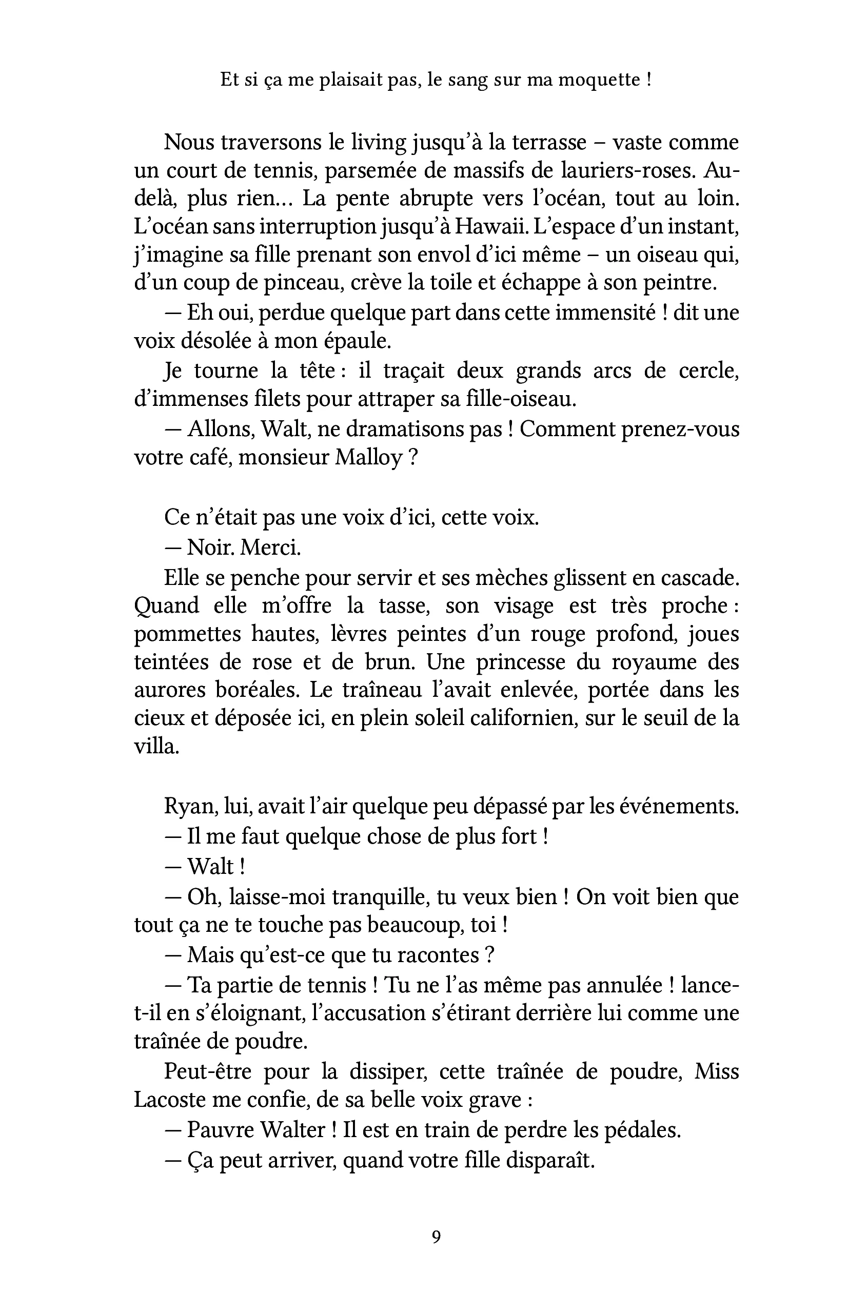 Et si ça me plaisait pas, le sang sur ma moquette ! - Image 17