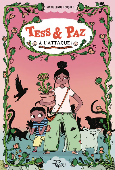 Tess & Paz à l'attaque !