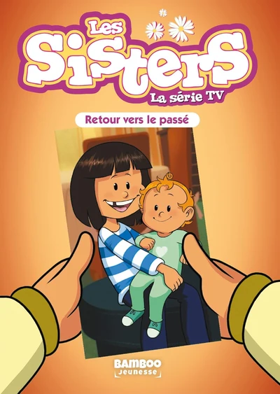 Les Sisters - La Série TV - Poche - tome 98 - Image 3