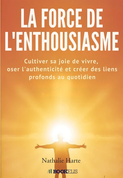 La force de l'enthousiasme - Image 15