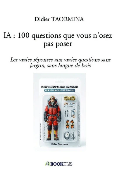 IA : 100 questions que vous n'osez pas poser - Image 2