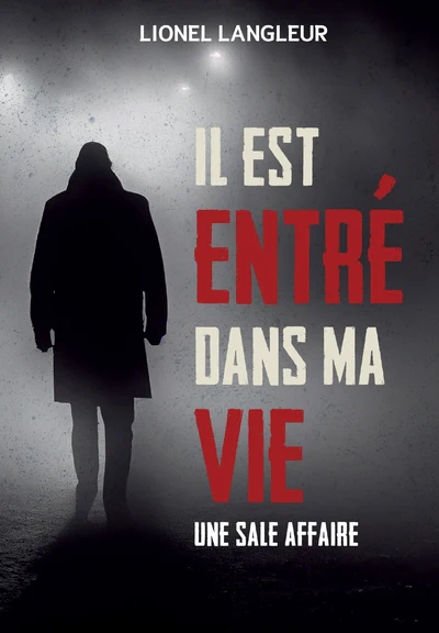 IL EST ENTRE DANS MA VIE - Image 4