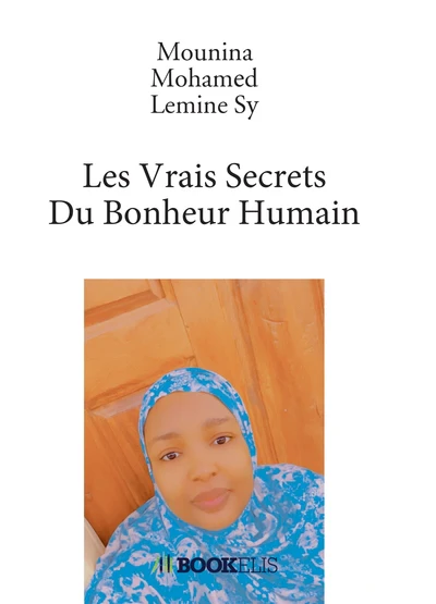 Les Vrais Secrets Du Bonheur Humain - Image 3