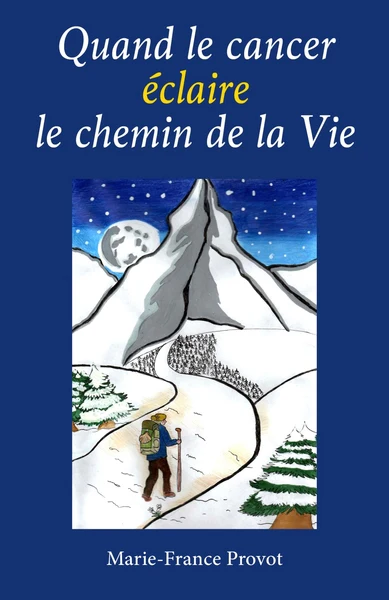 Quand le cancer éclaire le chemin de la Vie - Image 12