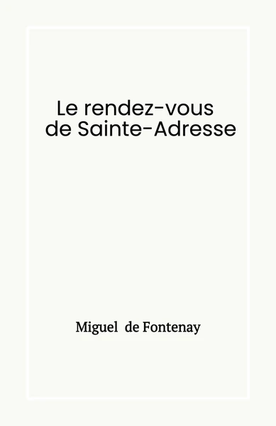 Le Rendez-vous de Sainte-Adresse
