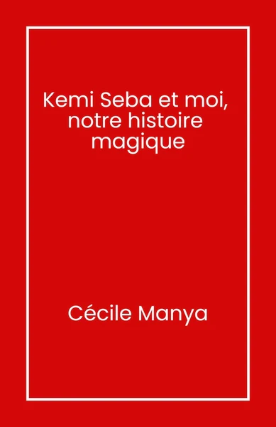 Kemi Seba et moi, notre histoire magique
