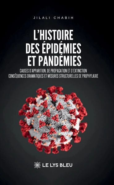 L'histoire des épidémies et pandémies - Causes d'apparition, de propagation et d'extinction - Image 8