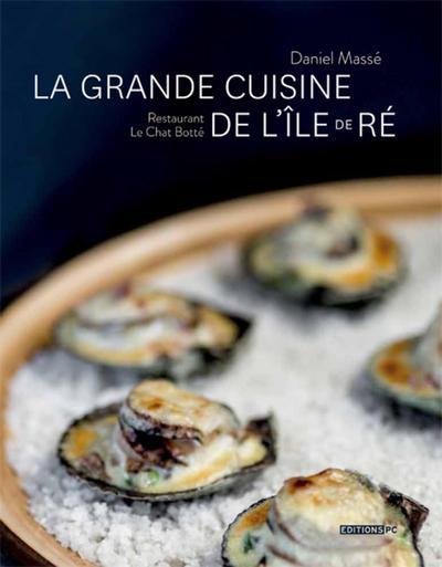 La grande cuisine de l'île de Ré : Restaurant Le chat botté - Image 5