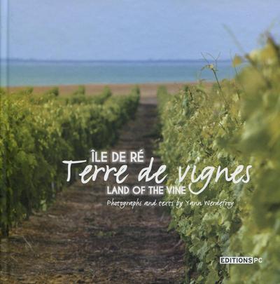 Ile de Ré, terre de vignes: Land of vine - Image 4