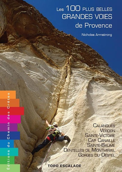 LES 100 PLUS BELLES GRANDES VOIES DE PROVENCE - Image 7
