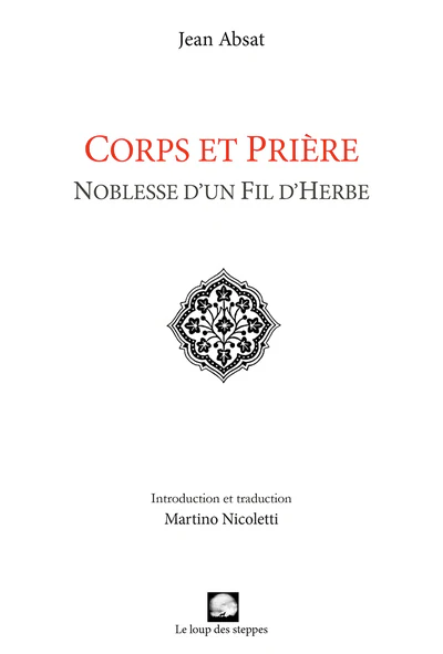 Corps et prière : noblesse d’un fil d’herbe (introduction et traduction Martino Nicoletti) - Image 5