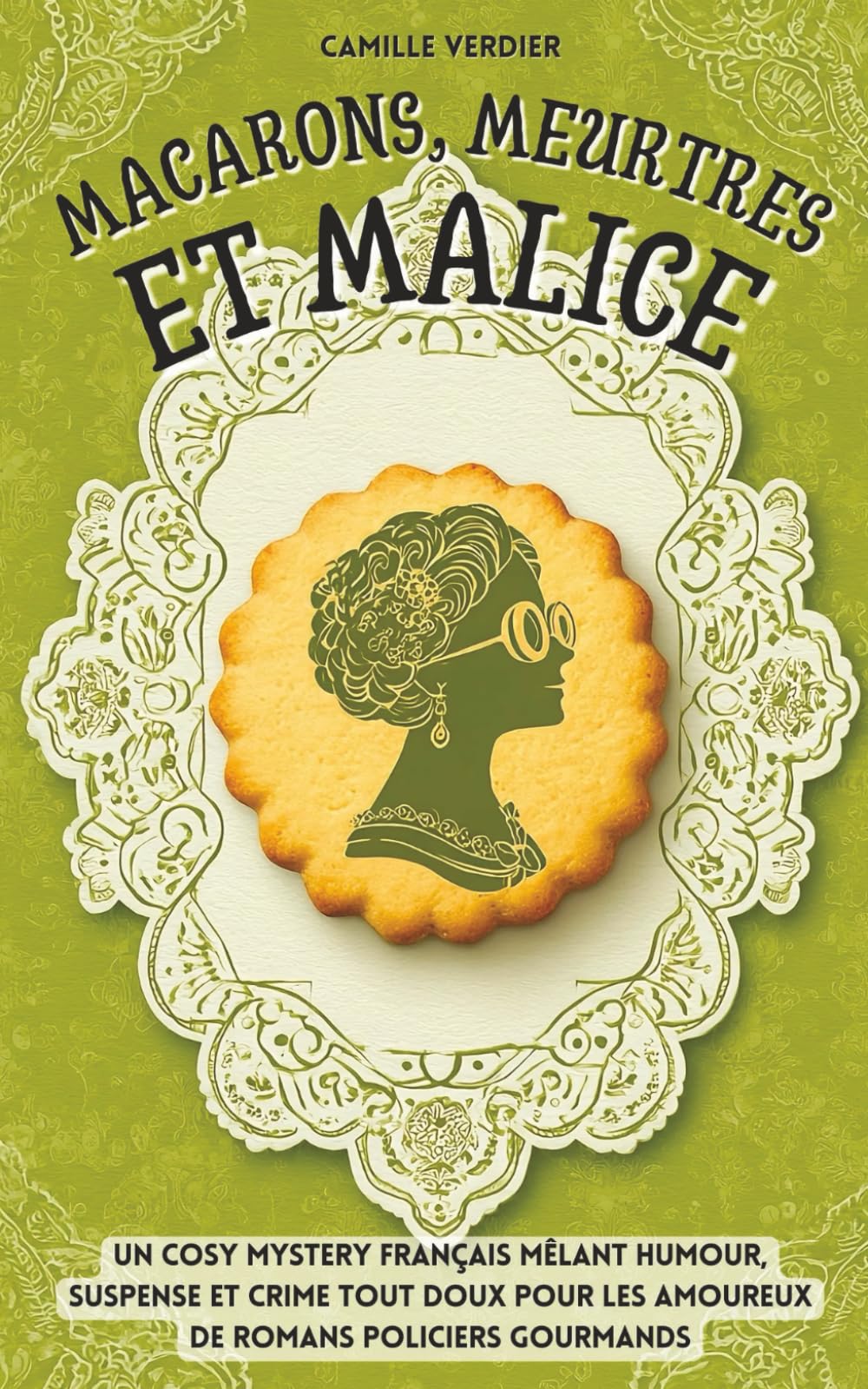 Macarons, meurtres et malice: Un cosy mystery français mêlant humour, suspense et crime tout doux pour les amoureux de romans policiers gourmands - Image 3
