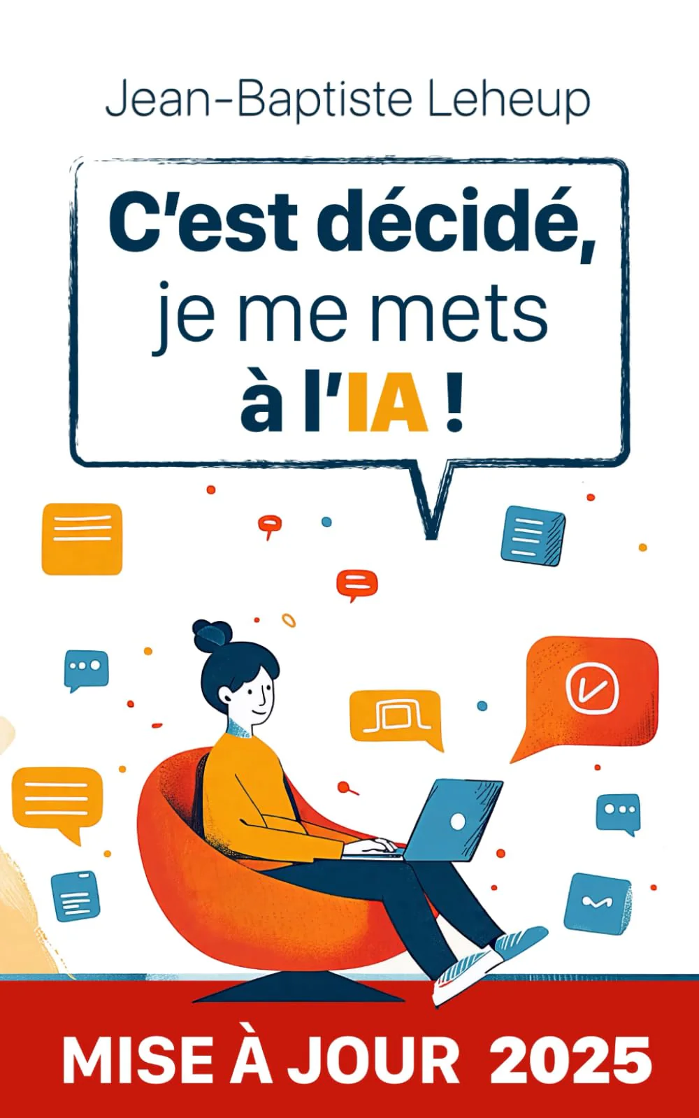 C’est décidé, je me mets à l’IA !: Comprendre et utiliser l'intelligence artificielle au quotidien - Image 14
