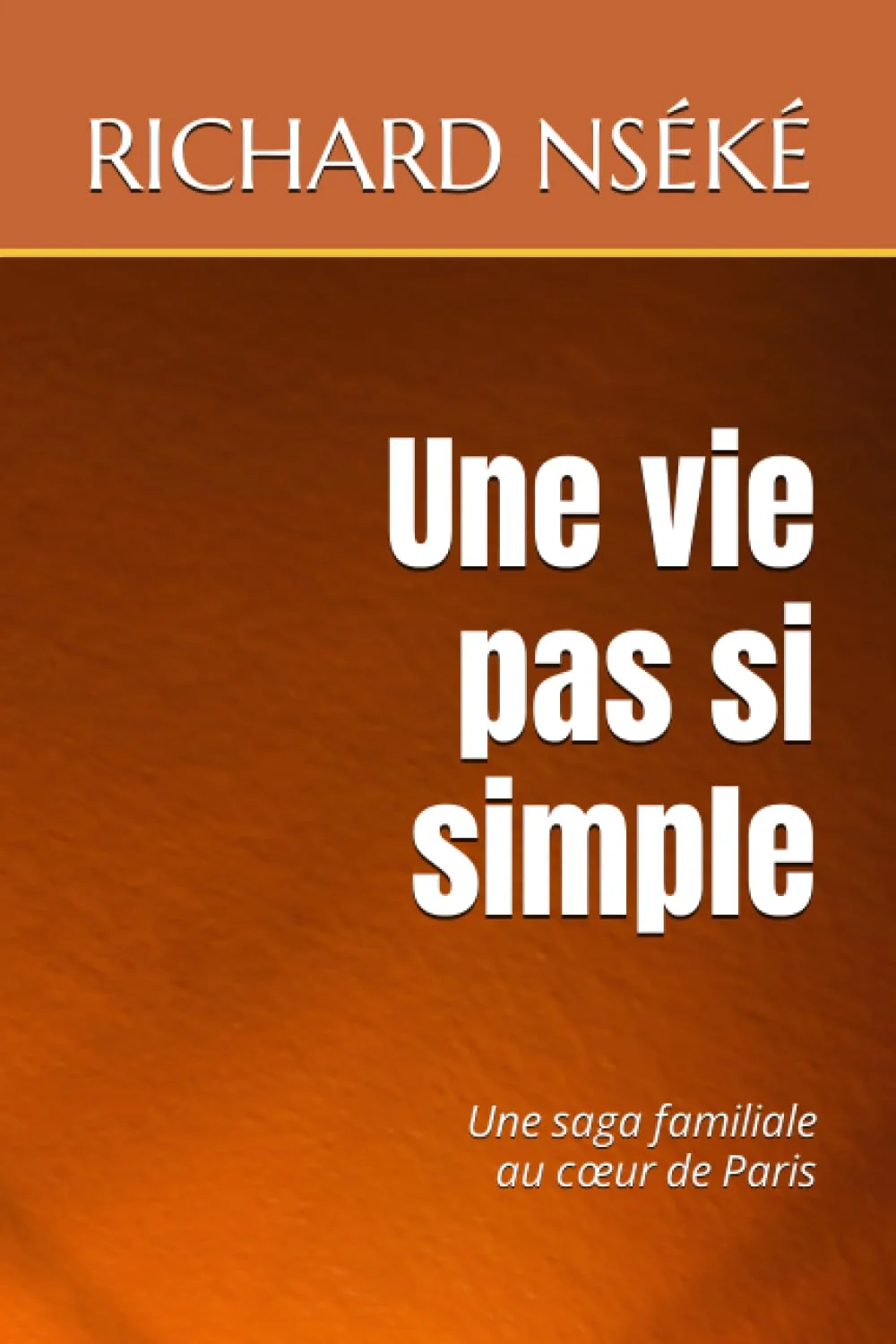 Une vie pas si simple: Une saga familiale au cœur de Paris - Image 2