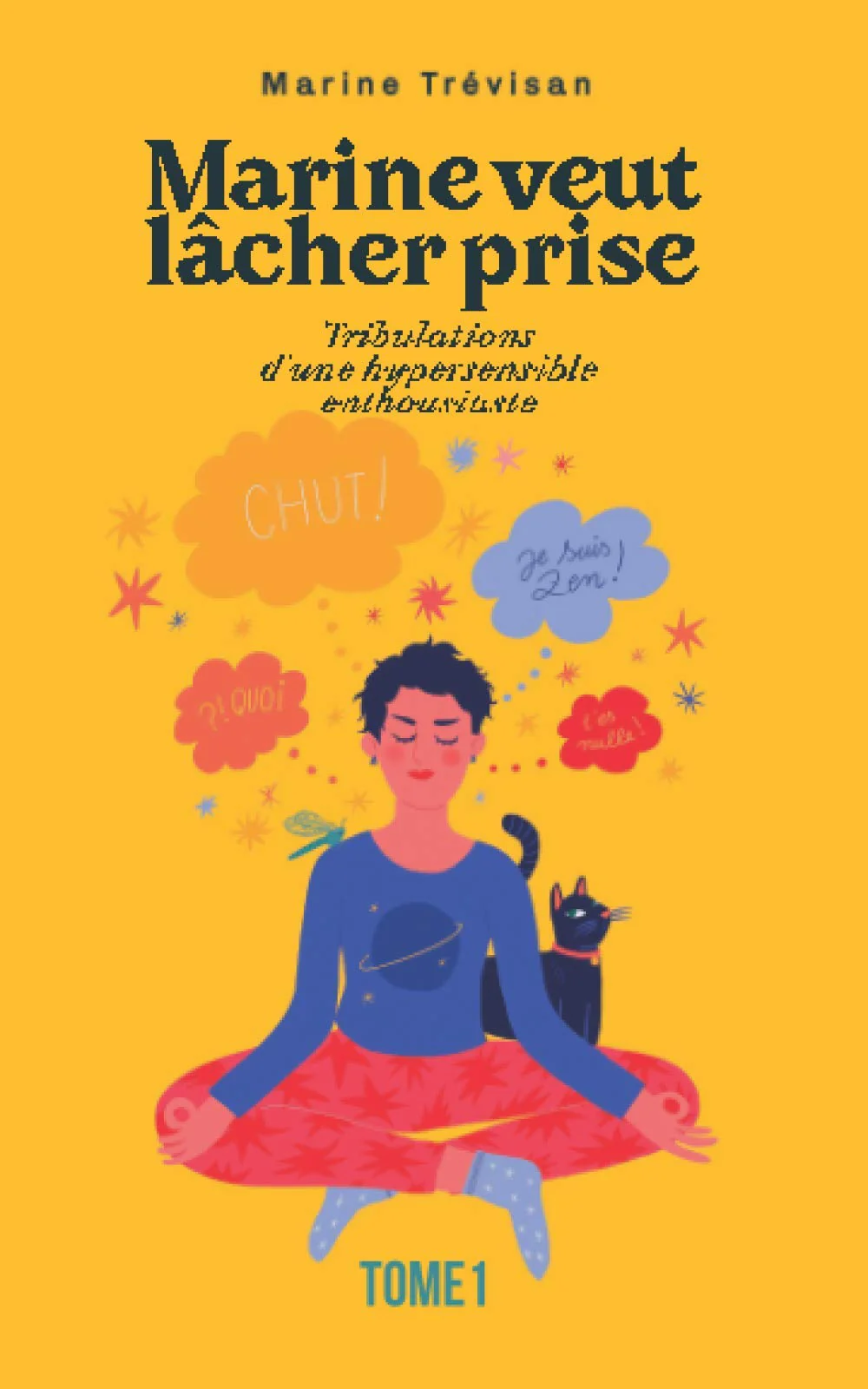 Marine veut lâcher prise: Tribulations d'une hypersensible enthousiaste - Tome 1 - Image 2