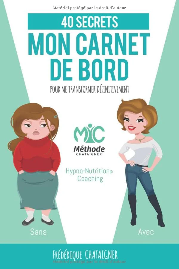 Mon carnet de bord, 40 secrets pour me transformer définitivement - Image 5