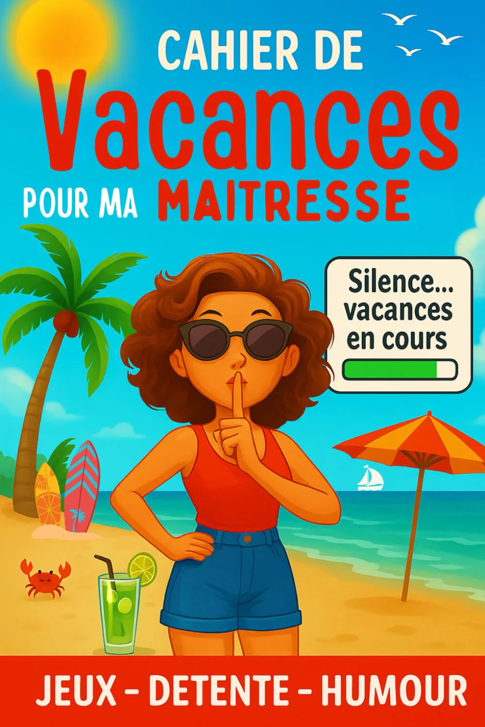 Cahier de vacances pour ma maîtresse: Cadeau Maîtresse d'école remerciement , Idée cadeau maîtresse d'école Cadeaux Maitresse d' école fin d'année - Image 2