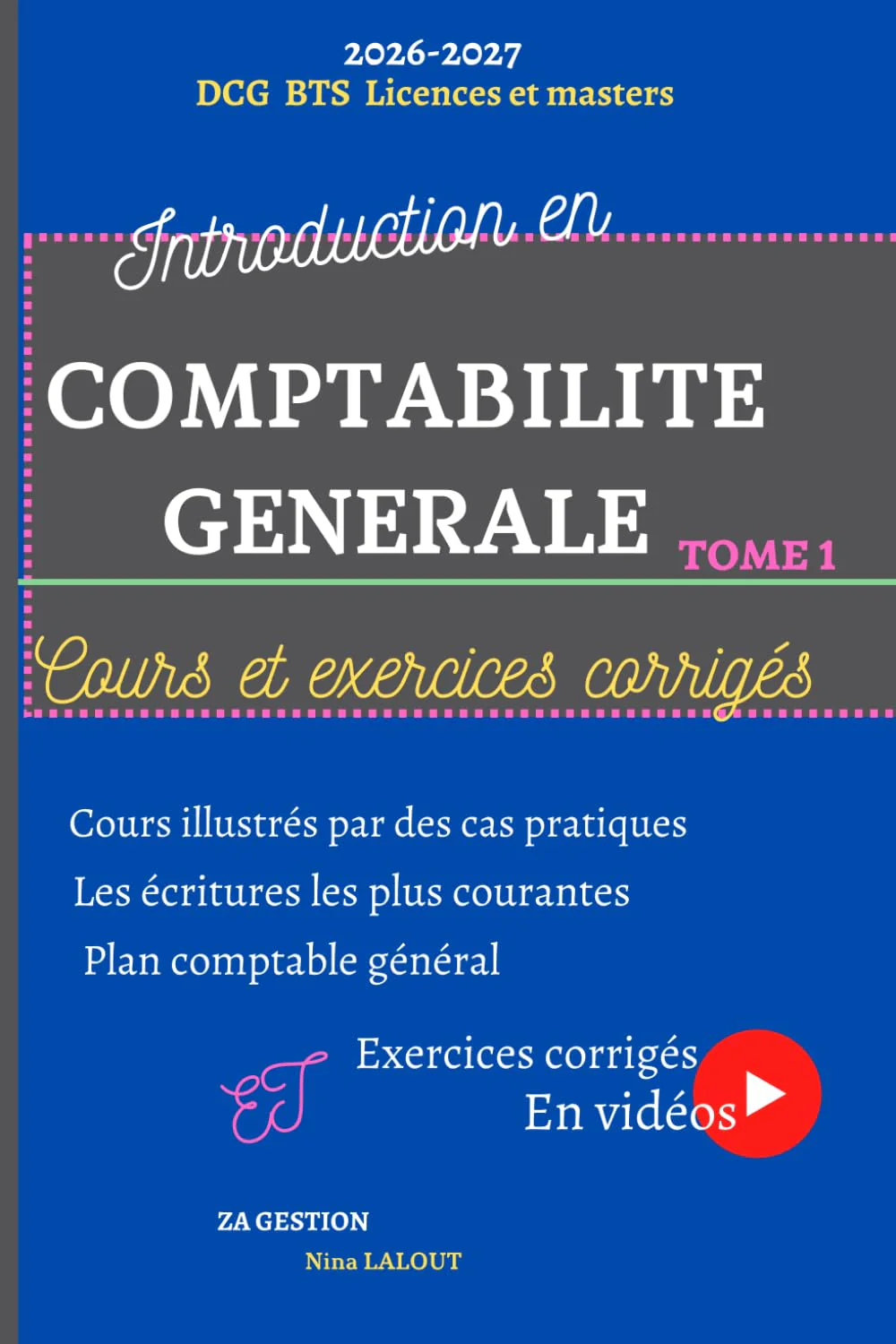 Introduction en comptabilité générale, cours et exercices: TOME 1 : comptabilité pour débutants, apprendre à comptabiliser les opérations ... essentielles et exercices corrigés en vidéos - Image 6