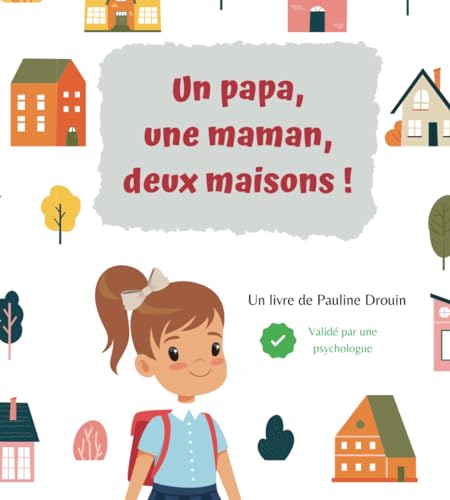 Un papa, une maman, deux maisons ! - Image 5